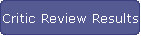 Critic Review Results
